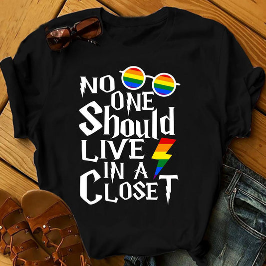 No One Should Live In Closet T-shirt On Rainbow